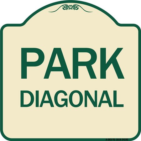 SIGNMISSION Designer Series Diagonal Parking 1, Tan & Green Heavy-Gauge Aluminum Sign, 18" x 18", TG-1818-24192 A-DES-TG-1818-24192